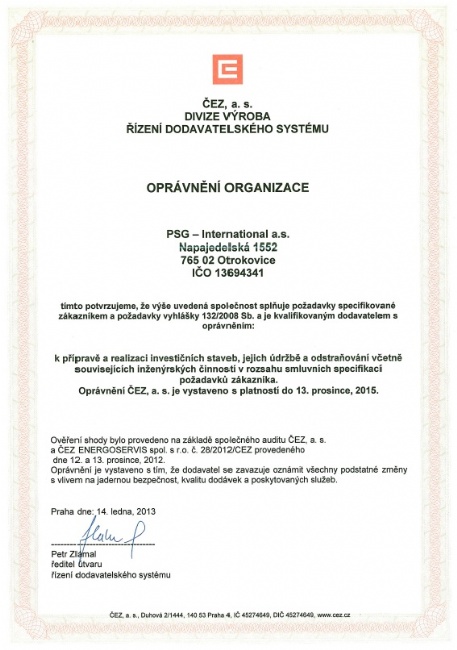 PSG has again successfully passed the audit and it is the certified contractor for CEZ Group